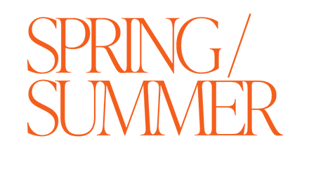 SPRING / SUMMER The new collection 24